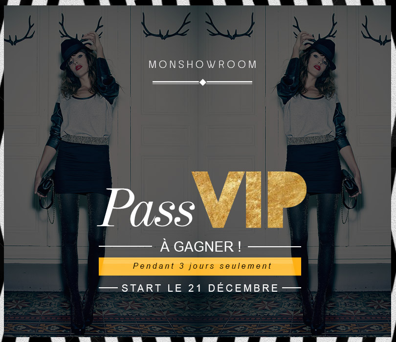 Le Pass VIP de MonShowroom