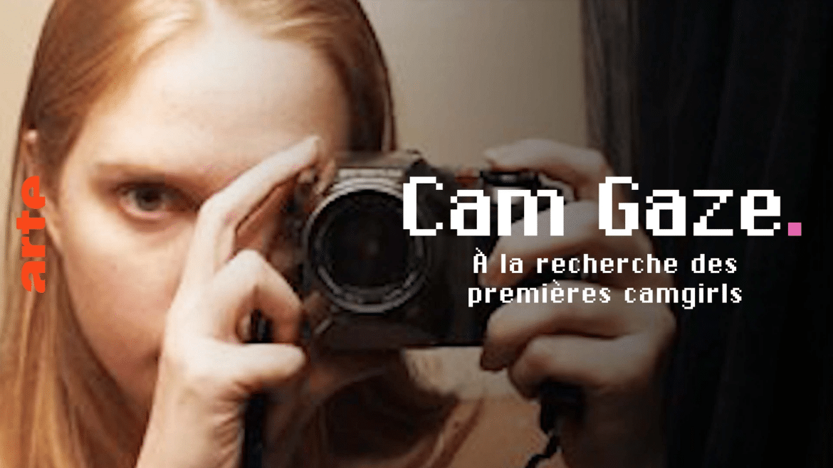 cam gaze documentaire sur les cam girls